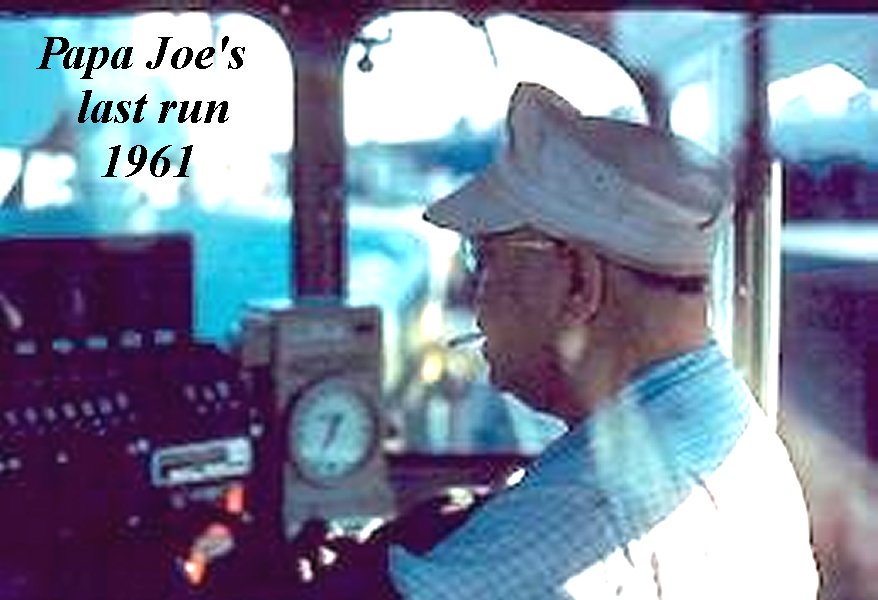 PAPA JOE'S LAST RUN --  SEPT  29TH., 1961